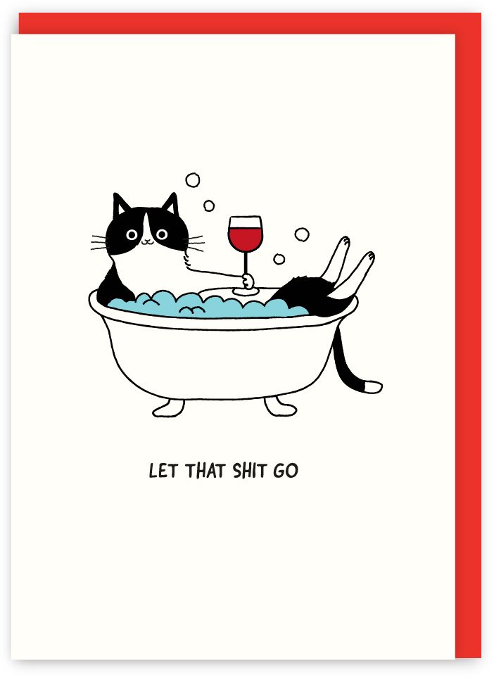 Let That S*** Go Cat Friendship Card