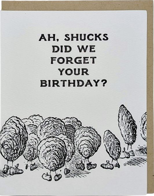 Ah, Shucks Belated Birthday Card