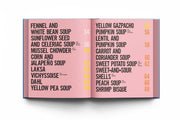 Good Soup: 52 Colorful Recipes for Year-Round Comfort (Soups and Stews Cookbook)
