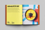 Good Soup: 52 Colorful Recipes for Year-Round Comfort (Soups and Stews Cookbook)